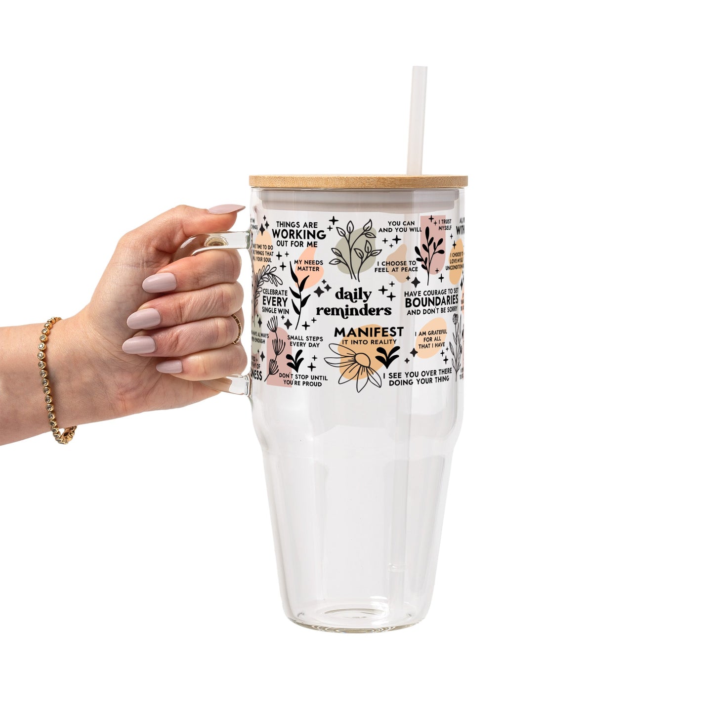 Daily Reminders Affirmations Glass Cup, Mug & Tumbler with Lid and Straw
