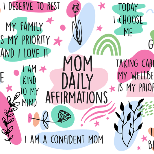 Mom Daily Affirmations Glass Cup, Mug & Tumbler with Lid and Straw
